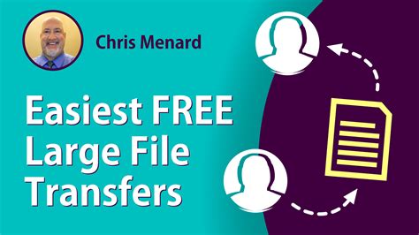 How to easily send large files for free | Free File Transfer Tool: Chris Menard Training