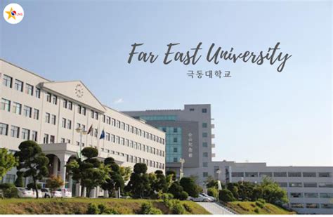 TRƯỜNG ĐẠI HỌC FAR EAST - 극동대학교 - Tư Vấn Du Học Hàn Quốc Asung