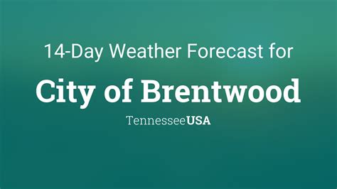 City of Brentwood, Tennessee, USA 14 day weather forecast