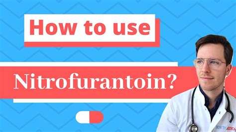 How and When to use Nitrofurantoin? (Macrobid, Macrodantin) - Doctor Explains - YouTube