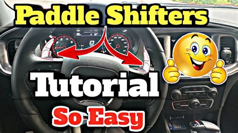 Paddle Shifters Tutorial: Easy Step By Step TUTORIAL!!! - YouTube