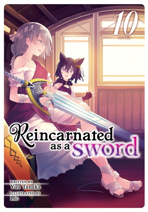 Reincarnated as a Sword (Light Novel) Vol. 10 by Yuu Tanaka - Penguin ...