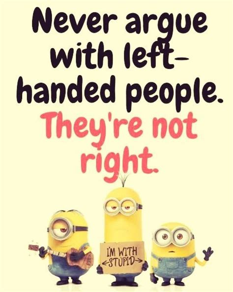 Never Argue With Left Handed People. They're Not Right Pictures, Photos, and Images for Facebook ...