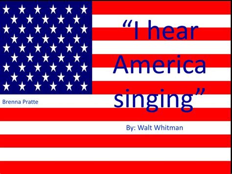 PPT - “I hear America singing” PowerPoint Presentation, free download - ID:2820222