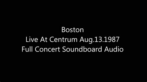 Boston Third Stage Tour Live At Centrum AUG.13.1987 Full Soundboard ...