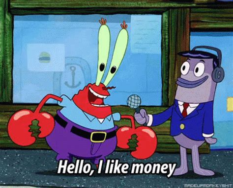 At Job Interviews Like GIF - Mrkrabs Money Love - Discover & Share GIFs