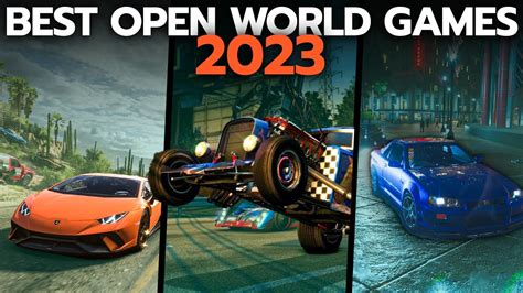 Best Open World Racing Games 2023 - Get Best Games 2023 Update