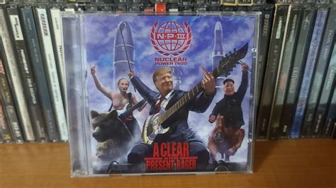 Nuclear Power Trio - A Clear and Present Rager CD Photo | Metal Kingdom