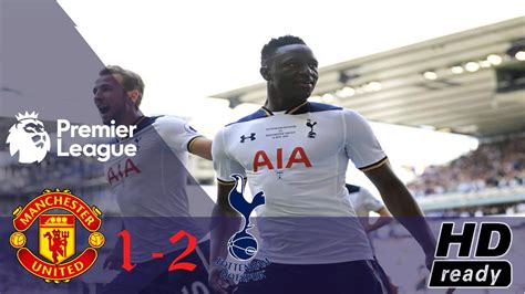 Tottenham vs Manchester United 2-1 All Goals & Highlights 14/5/2017 ...