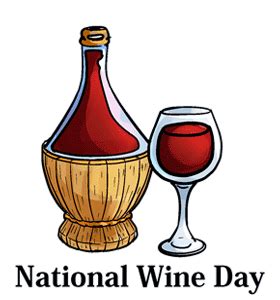 National Wine Day in the US - Saturday, May 25, 2024