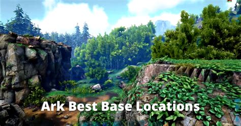 Ark Best Base locations - Nerd Lodge