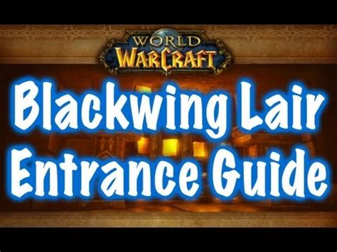 Blackwing Lair Entrance Guide (World of Warcraft) - YouTube