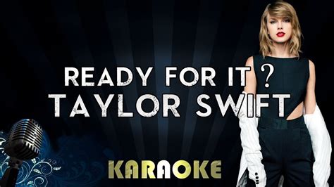 Taylor Swift - Ready For It? | Karaoke Instrumental Lyrics Cover Sing ...