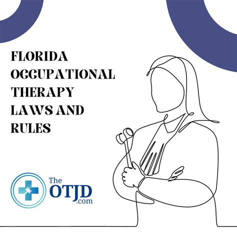 Florida Occupational Therapy (OT) Laws & Rules Course – TheOTJD