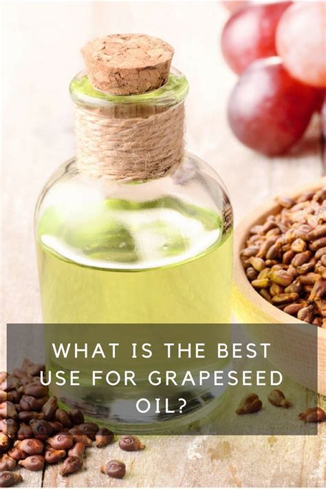 Grapeseed Oil Benefits & Uses - For Hair, Skin, & Cooking | Grapeseed oil benefits, Grapeseed ...