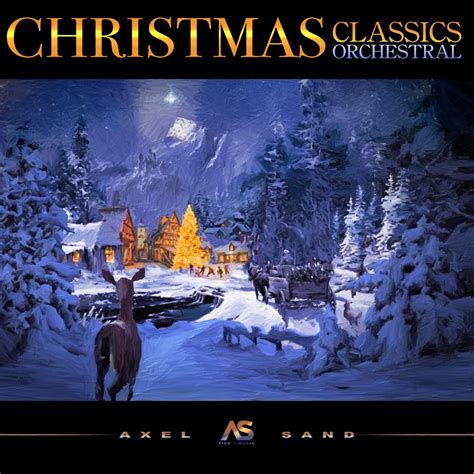 ‎Christmas Classics Orchestral - Album by Axel Sand - Apple Music