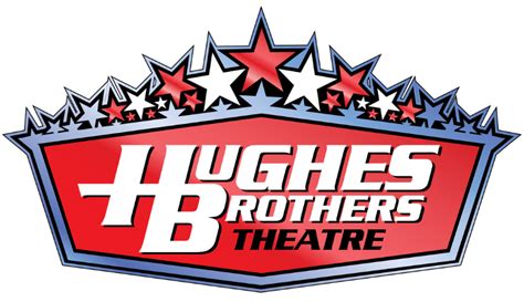 Tickets for Shows at the Hughes Brothers Theatre – Hughes Brothers Theatre