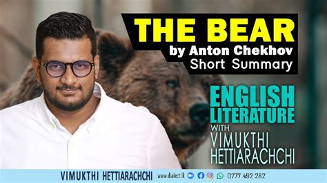 The Bear by Anton Chekhov - Themes - characters - summary - English Literature -Ordinary Level ...