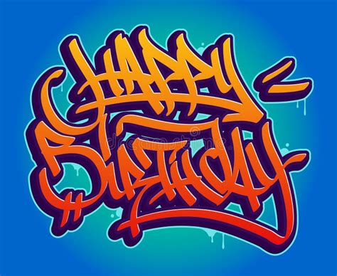 Happy Birthday Graffiti Stock Illustrations – 1,310 Happy Birthday ...