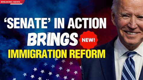 SENATE BRINGS NEW IMMIGRATION REFORM 2023 | GREEN CARD CITIZENSHIP ...