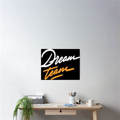 "Dream Team Inspirational Quotes" Poster for Sale by ProjectX23 | Redbubble