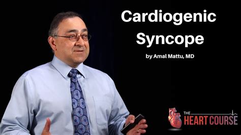 Cardiogenic Syncope - For the Faint of Heart | The Heart Course - YouTube