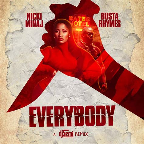 Nicki Minaj - Everybody (DJ Semi Remix) ft. Busta Rhymes | DJ Semi