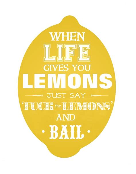 When Life Gives You Lemons Funny Quotes. QuotesGram