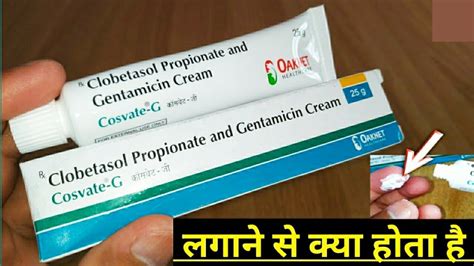 Cosvate G Cream Uses In Hindi | Clobetasol Propionate And Gentamicin ...