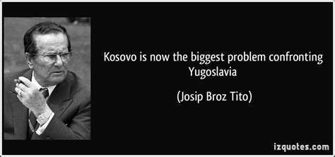 Josip Broz Tito Quotes. QuotesGram