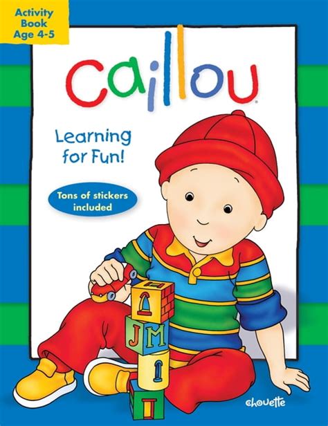 Caillou (Paperback): Caillou: Learning for Fun: Age 4-5 : Activity Book (Paperback) - Walmart.com