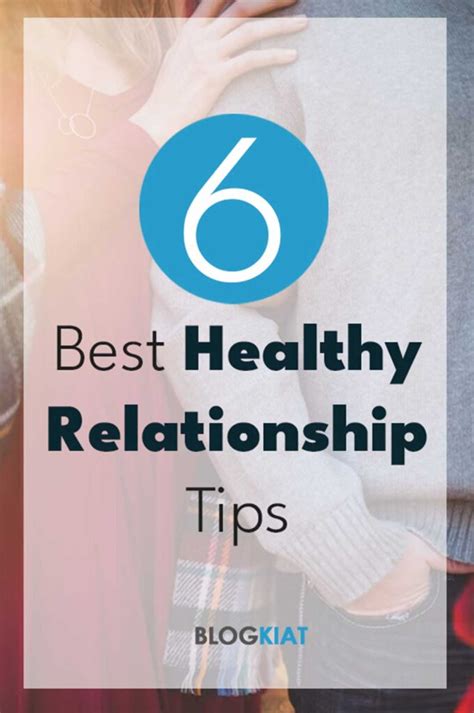 6 Best Healthy Relationship Tips - Blogkiat