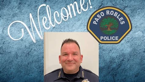 Damian Nord Named New Paso Robles Police Chief • Paso Robles Press