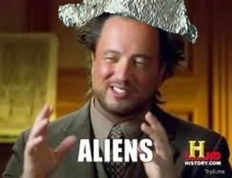 Tin Foil Hat Meme / Tin foil hats are a type of fashion accessory ...