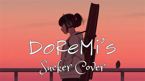 Sucker - Jonas Brothers Cover by Doremi's - YouTube