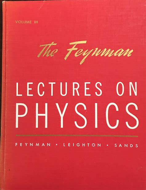 The Feynman Lectures on Physics - Volume 3: Quantum Mechanics