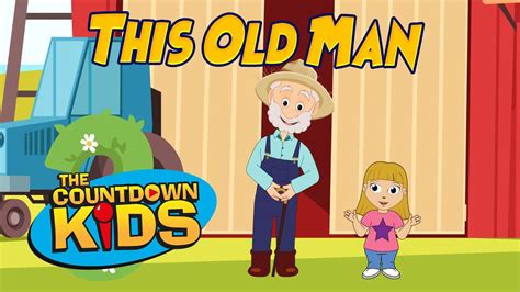 This Old Man - The Countdown Kids | Kids Songs & Nursery Rhymes | Lyric Video - YouTube