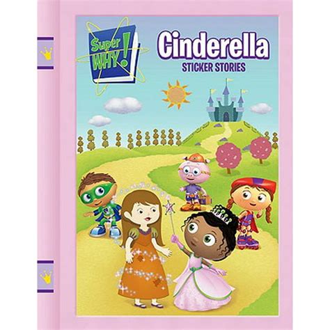 Cinderella (Super Why! Sticker Stories) - Walmart.com - Walmart.com