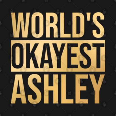 Ashley Name - Ashley Name - T-Shirt | TeePublic