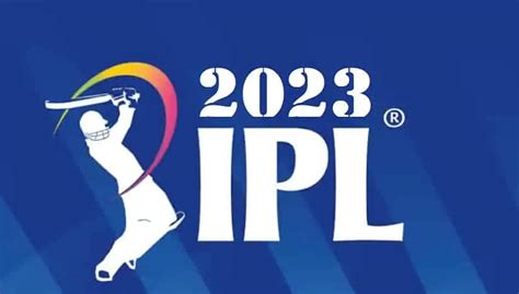 IPL 2023: Schedule, Venue, Fixtures - Pundit Feed