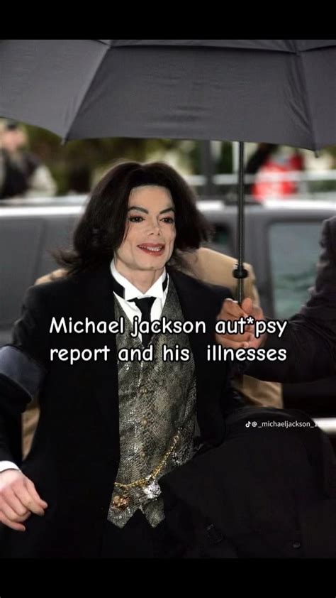 Michael Jackson, autopsy report and illness : r/MichaelJackson