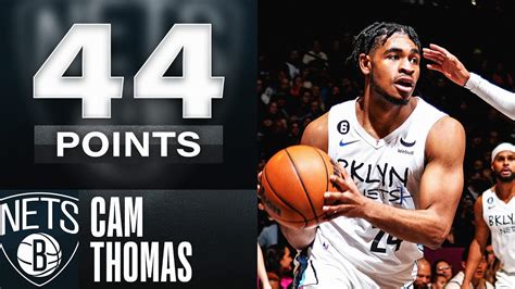 Cam Thomas drops a CAREER-HIGH 44PTS In NETS W!🔥 | February 4, 2023 ...