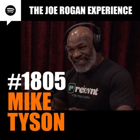 #1805 - Mike Tyson – The Joe Rogan Experience – Podcast – Podtail