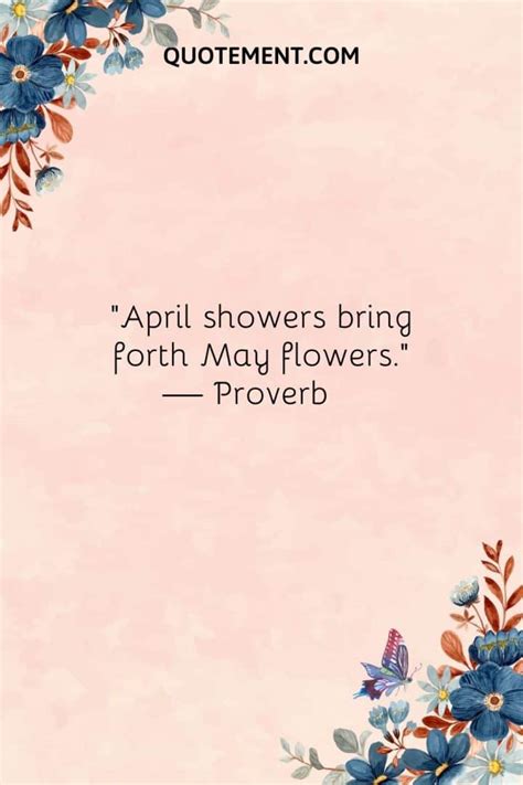 Awesome List of 70 April Quotes To Spring Into The Season