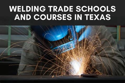 Welding Trade Schools, Academies and Courses in Texas – Plumber ...