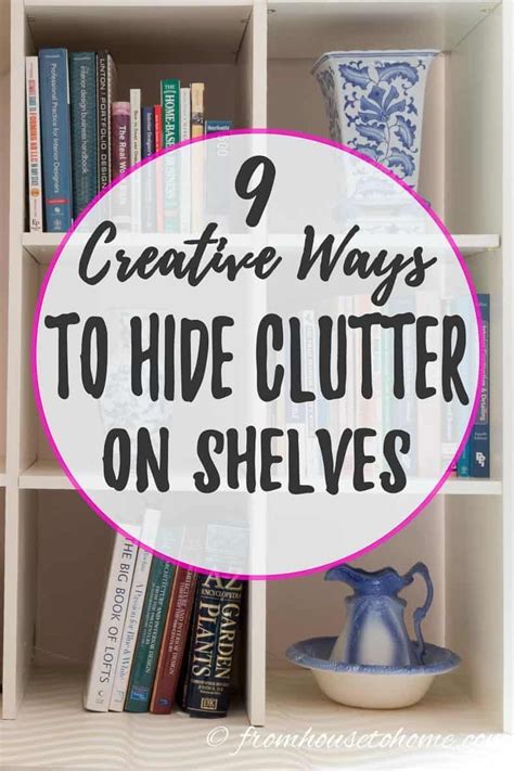 9 Easy Creative Ways To Hide Clutter On Shelves | Shelves, Diy home decor projects, Clutter