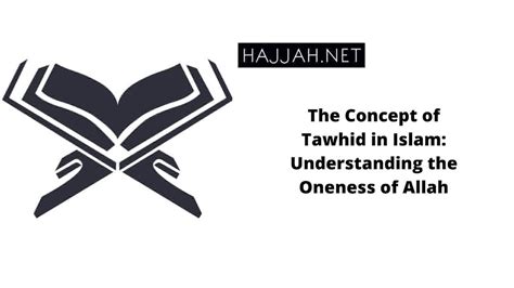 The Concept of Tawhid in Islam: Understanding the Oneness of Allah - Hajjah