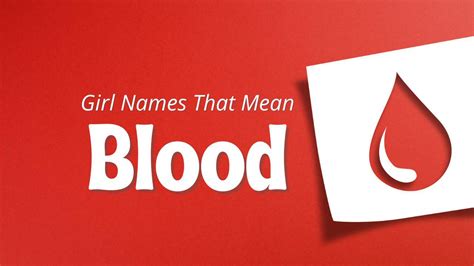 Girl Names That Mean Blood | MomsWhoThink.com