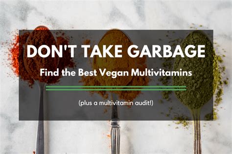 5 Best Vegan Multivitamins (+How to Audit Yours at Home)