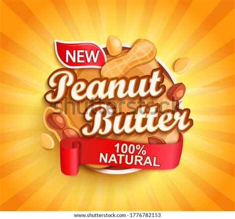 2,805 Peanut Butter Label Images, Stock Photos, 3D objects, & Vectors ...